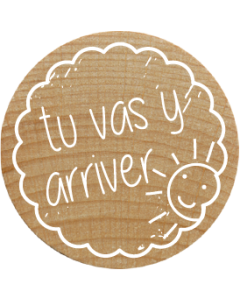 Woodies Stamp - tu vas y arriver